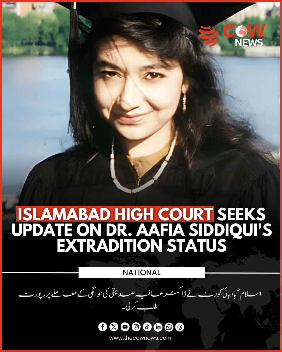 Islamabad High Court Seeks Update on Dr. Aafia Siddiqui_s Extradition Status