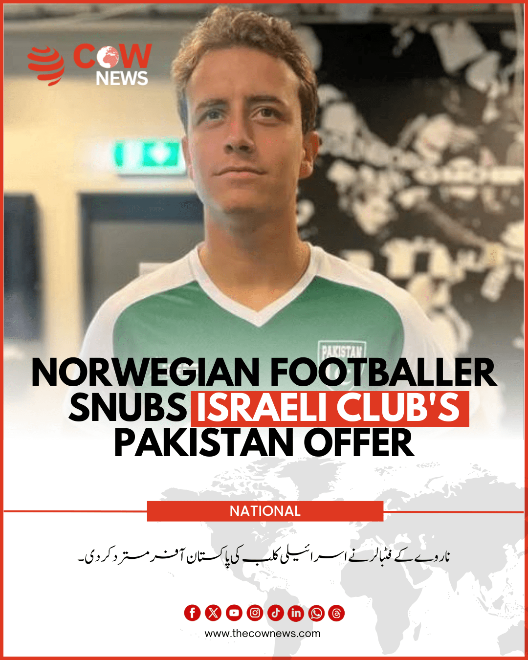 Norwegian Footballer Snubs Israeli Club_s Pakistan Offer