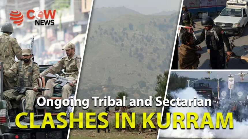 Ongoing Tribal and Sectarian Clashes in Kurram